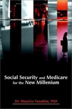 Paperback Social Security and Medicare for the New Millenium Book