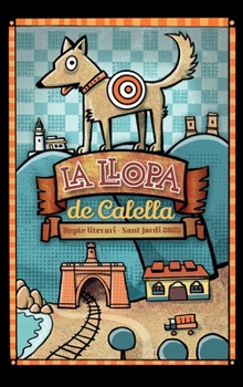 Hardcover La llopa de Calella: Repte literari Sant Jordi 2025 [Catalan] Book