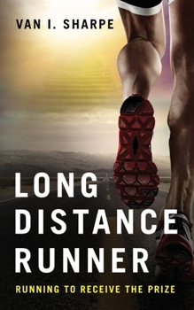 Paperback Long Distance Runner: Running to Receive the Prize Book