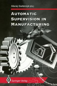 Paperback Automatic Supervision in Manufacturing Book