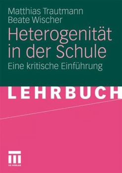 Paperback Heterogenität in Der Schule: Eine Kritische Einführung [German] Book