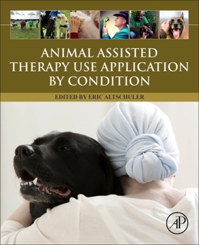 Paperback Animal Assisted Therapy Use Application by Condition Book