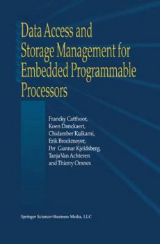 Paperback Data Access and Storage Management for Embedded Programmable Processors Book