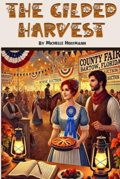 Paperback The Gilded Harvest: A County Fair Mystery Book