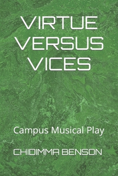 Paperback Virtue Versus Vices: Campus Musical Play Book