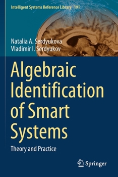 Paperback Algebraic Identification of Smart Systems: Theory аnd Practice Book