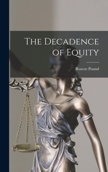 Hardcover The Decadence of Equity Book