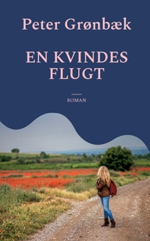 Paperback En kvindes flugt: Roman [Danish] Book