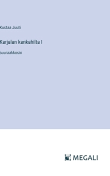 Hardcover Karjalan kankahilta I: suuraakkosin [Finnish] Book