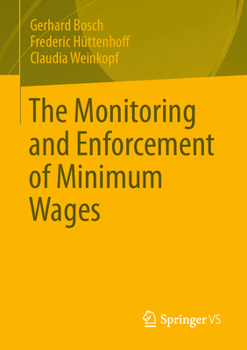 Paperback The Monitoring and Enforcement of Minimum Wages Book