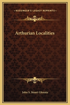 Hardcover Arthurian Localities Book