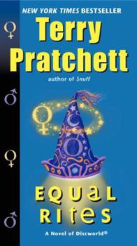 Equal Rites - Book #1 of the Discworld - Witches