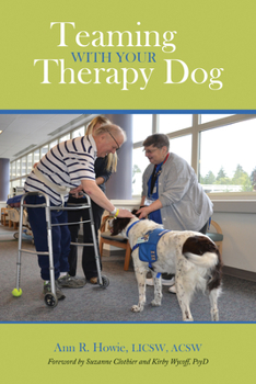 Paperback Teaming with Your Therapy Dog Book