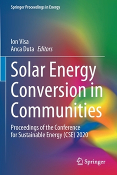 Paperback Solar Energy Conversion in Communities: Proceedings of the Conference for Sustainable Energy (Cse) 2020 Book