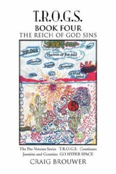 Paperback T.R.O.G.S. Book Four: The Reich of God Sins Book
