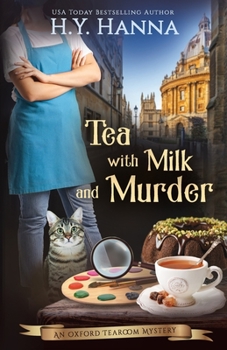 Paperback Tea With Milk and Murder: The Oxford Tearoom Mysteries - Book 2 Book