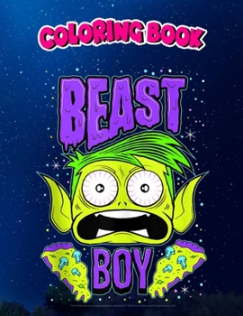 Coloring Book: DC Comics n Titans Go! Beast Boy Pizza Portrait Tank Top, Children Coloring Book, 100 Pages to Color
