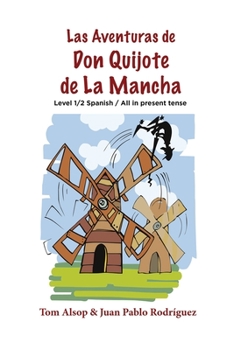 Paperback Las Aventuras de Don Quijote de la Mancha [Spanish] Book