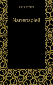 Paperback Narrenspiel! (Softcover) [German] Book