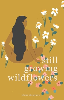 Paperback Still Growing Wildflowers Book