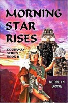 Paperback Morning Star Rises: Doorway Series Book II Book