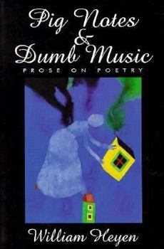 Paperback Pig Notes & Dumb Music: Prose on Poetry Book