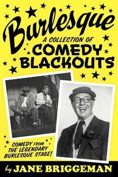 Paperback Burlesque: A Collection of Comedy Blackouts Book