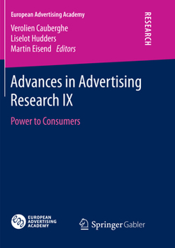 Advances in Advertising Research IX: Power to Consumers