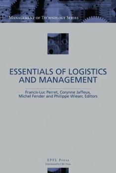Hardcover Essentials of Logistics and Management (Management of Technology) Book
