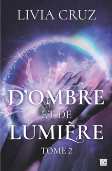 Paperback D'ombre et de lumi?re - Tome 2 [French] Book