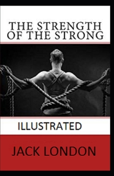 Paperback The Strength of the Strong Illustrated Book