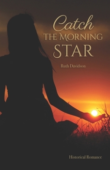 Paperback Catch the Morning Star Book