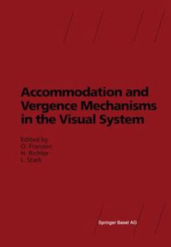 Paperback Accommodation and Vergence Mechanisms in the Visual System Book