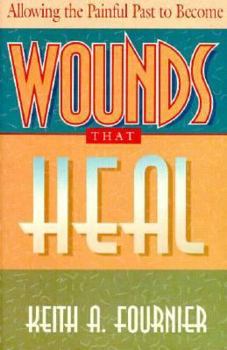 Paperback Wounds That Heal: A Spirituality of Brokenness and Renewal Book