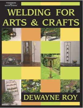 Paperback Welding for Arts and Crafts Book