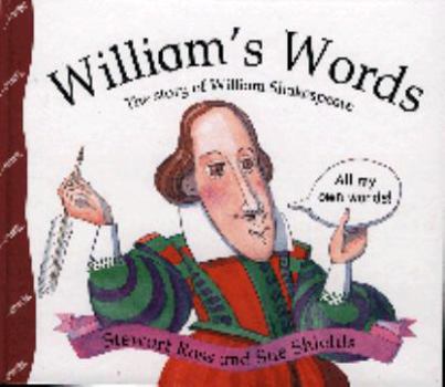 Paperback William's Words: The Story of William Shakespeare (Stories from History) Book