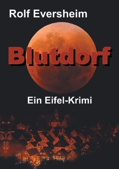 Paperback Blutdorf: Ein Eifel-Krimi [German] Book