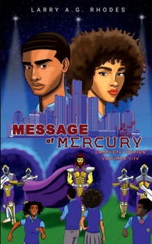 Message of Mercury: Complete Edition: Volumes 1-4
