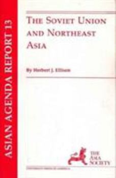 Paperback The Soviet Union and Northeast Asia Book