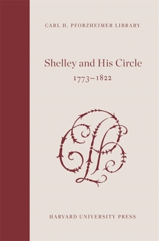 Hardcover Shelley and His Circle, 1773-1822 Book