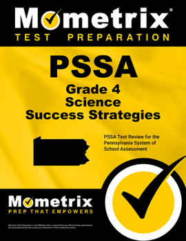 Paperback Pssa Grade 4 Science Success Strategies Study Guide: Pssa Test Review for the Pennsylvania System of School Assessment Book