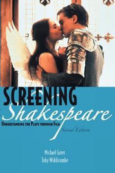 Paperback Screening Shakespeare: Understanding the Plays Through Film Book