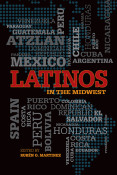 Latinos in the Midwest - Book  of the Latinos in the United States (LUS)