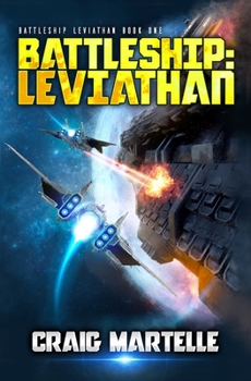 Battleship Leviathan - Book #1 of the Battleship Leviathan