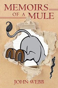 Paperback Memoirs of a Mule Book