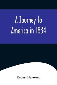 Paperback A Journey to America in 1834 Book