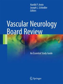 Paperback Vascular Neurology Board Review: An Essential Study Guide Book