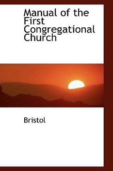 Paperback Manual of the First Congregational Church Book