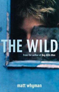 Paperback The Wild. Matt Whyman Book