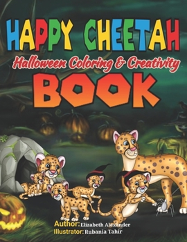 Paperback HAPPY CHEETAH Halloween Coloring & Creativity BOOK